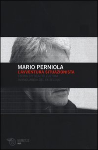 L'avventura situazionista. Storia critica dell'ultima avanguardia del XX secolo - Librerie.coop L'avventura situazionista. Storia critica dell'ultima avanguardia del XX secolo - Librerie.coop