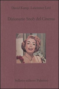 Dizionario snob del cinema - Librerie.coop