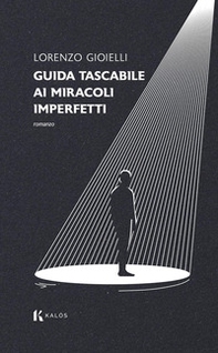 Guida tascabile ai miracoli imperfetti - Librerie.coop