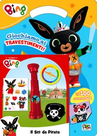 Giochiamo ai travestimenti! Bing - Librerie.coop