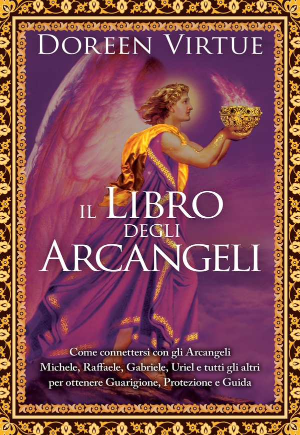 Il libro degli Arcangeli - Librerie.coop Il libro degli Arcangeli - Librerie.coop