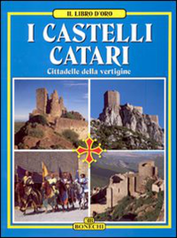 I castelli catari - Librerie.coop I castelli catari - Librerie.coop
