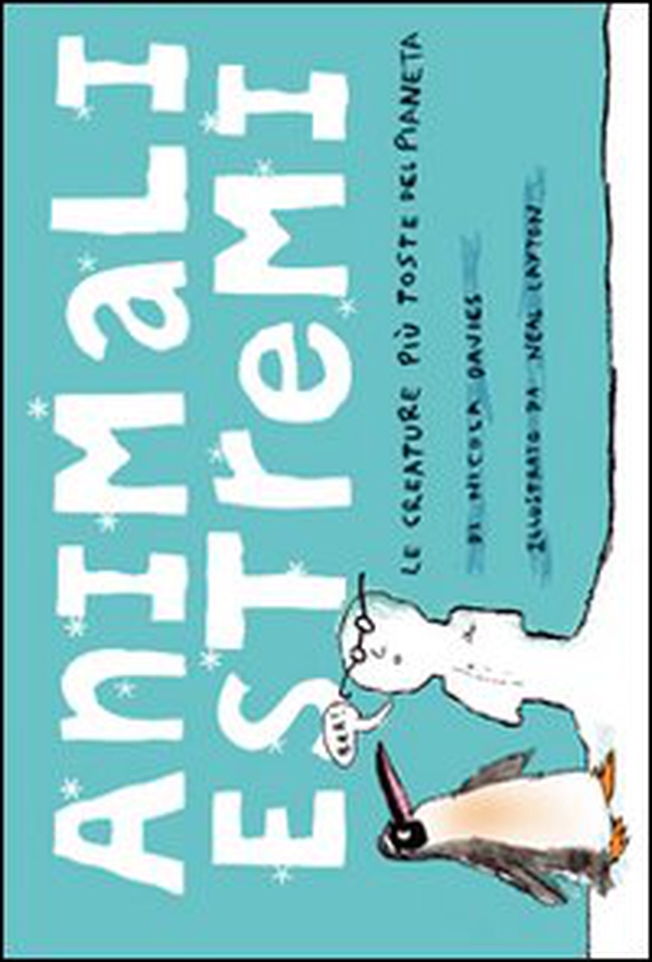 Animali estremi - Librerie.coop Animali estremi - Librerie.coop