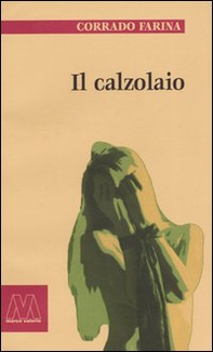 Il calzolaio - Librerie.coop Il calzolaio - Librerie.coop