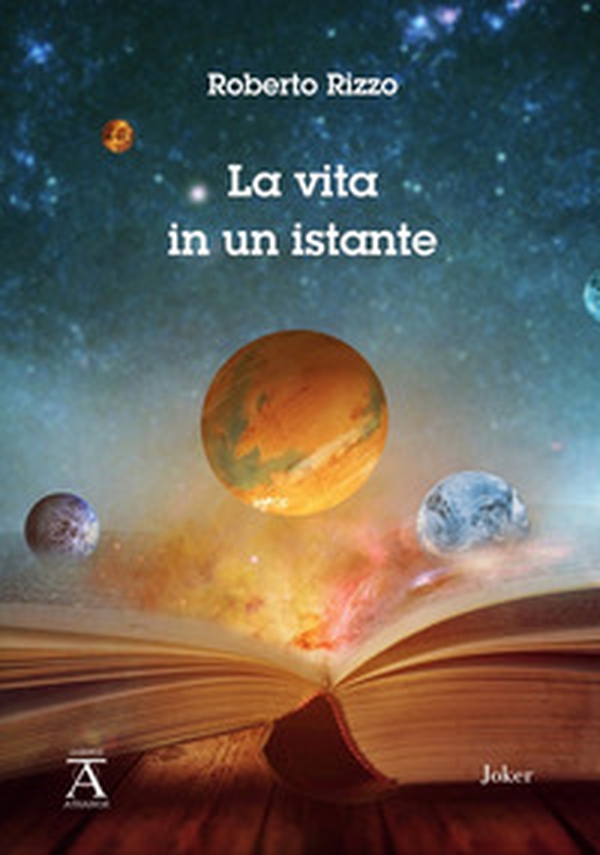La vita in un istante - Librerie.coop La vita in un istante - Librerie.coop
