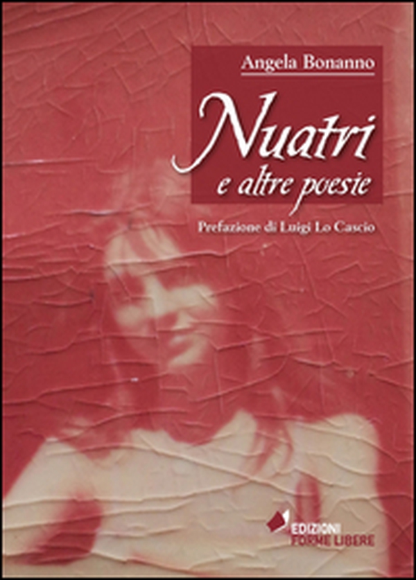 Nuatri e altre poesie - Librerie.coop Nuatri e altre poesie - Librerie.coop