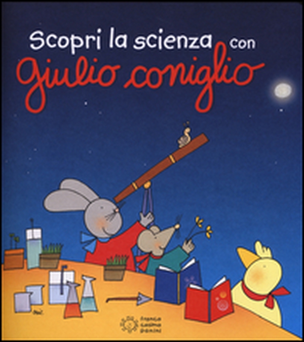 Scopri la scienza con Giulio Coniglio - Librerie.coop Scopri la scienza con Giulio Coniglio - Librerie.coop