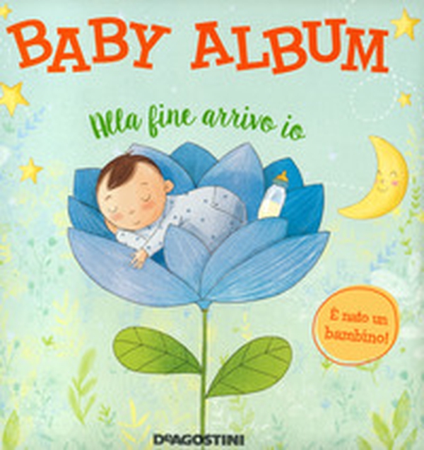Baby album. Alla fine arrivo io. È nato un bambino! - Librerie.coop Baby album. Alla fine arrivo io. È nato un bambino! - Librerie.coop