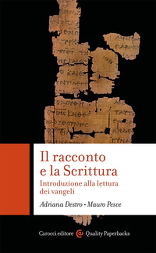 Il racconto e la scrittura. Introduzione alla lettura dei Vangeli - Librerie.coop Il racconto e la scrittura. Introduzione alla lettura dei Vangeli - Librerie.coop