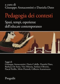 Pedagogia dei contesti. Spazi, tempi, esperienze dell'educare contemporaneo - Librerie.coop