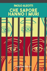 Che sapore hanno i muri - Librerie.coop