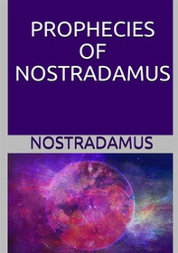 The prophecies of Nostradamus - Librerie.coop