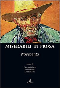 Miserabili in prosa. Novecento - Librerie.coop