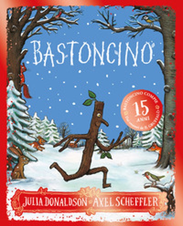 Bastoncino. 15 anni - Librerie.coop Bastoncino. 15 anni - Librerie.coop