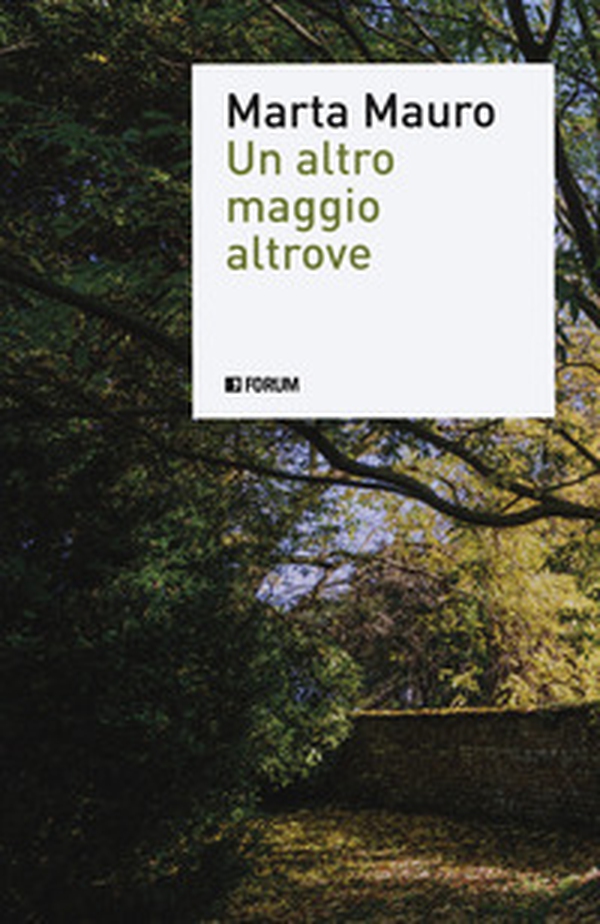 Un altro maggio altrove - Librerie.coop Un altro maggio altrove - Librerie.coop