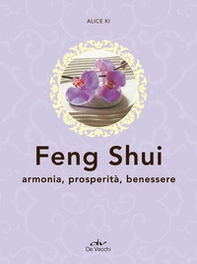 Feng shui. Armonia, prosperità, benessere - Librerie.coop