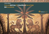 Palais Royal et Chapelle Palatine en Palermo - Librerie.coop Palais Royal et Chapelle Palatine en Palermo - Librerie.coop
