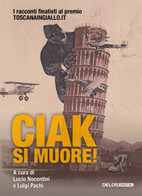 Ciak, si muore! - Librerie.coop Ciak, si muore! - Librerie.coop