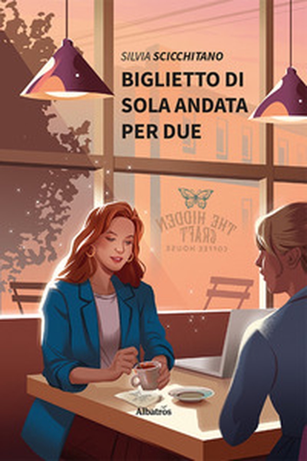 Biglietto di sola andata per due - Librerie.coop Biglietto di sola andata per due - Librerie.coop