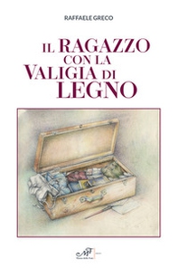 Il ragazzo con la valigia di legno - Librerie.coop
