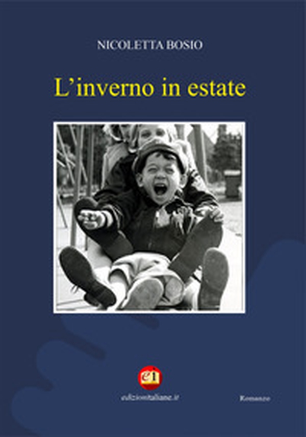 L'inverno in estate - Librerie.coop L'inverno in estate - Librerie.coop