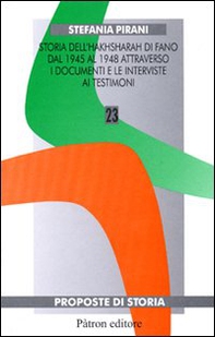 Storia dell'Hakhsharah di fano dal 1945 al 1948 attraverso i documenti e le interviste ai testimoni - Librerie.coop