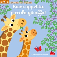 Buon appetito, piccola giraffa! Scorri le storie - Librerie.coop