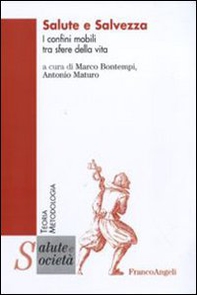 Salute e salvezza. I confini mobili tra sfere della vita - Librerie.coop
