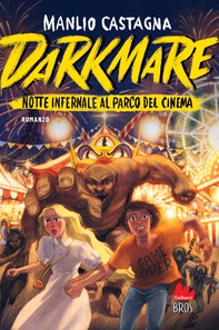 Darkmare. Notte infermale al parco del cinema - Librerie.coop Darkmare. Notte infermale al parco del cinema - Librerie.coop