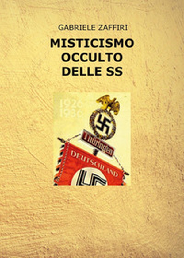 Misticismo occulto delle SS - Librerie.coop Misticismo occulto delle SS - Librerie.coop