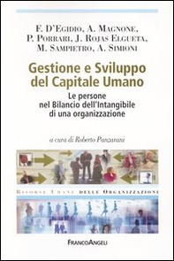 Gestione e sviluppo del capitale umano. Le persone nel bilancio dell'intangibile di un'organizzazione - Librerie.coop