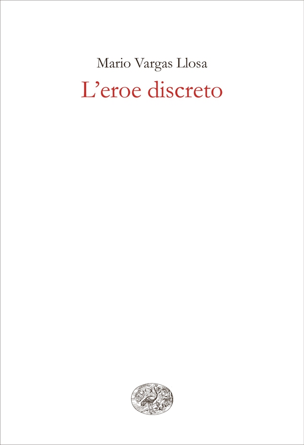 L'eroe discreto - Librerie.coop L'eroe discreto - Librerie.coop