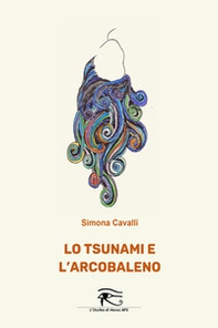 Lo tsunami e l'arcobaleno - Librerie.coop Lo tsunami e l'arcobaleno - Librerie.coop
