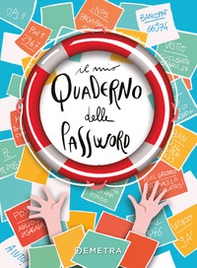 Il mio quaderno delle password - Librerie.coop Il mio quaderno delle password - Librerie.coop