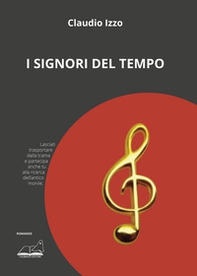 I signori del tempo - Librerie.coop