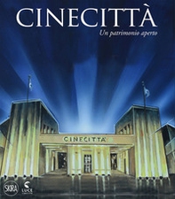 Cinecittà. Un patrimonio aperto. Ediz. italiana e inglese - Librerie.coop