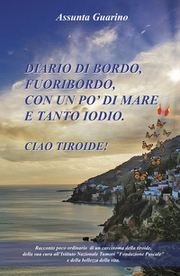 Diario di bordo. Racconto poco ordinario di un carcinoma della tiroide - Librerie.coop Diario di bordo. Racconto poco ordinario di un carcinoma della tiroide - Librerie.coop