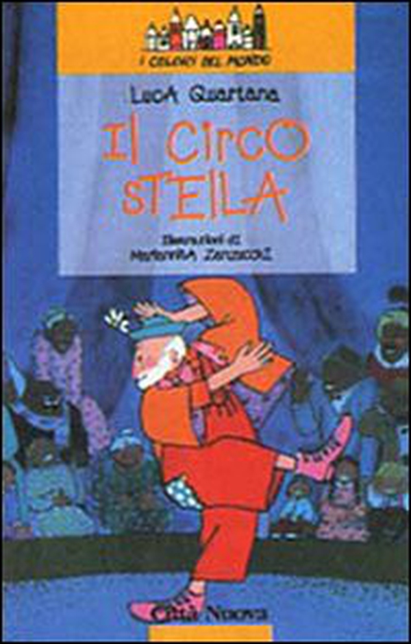Il circo Stella - Librerie.coop Il circo Stella - Librerie.coop