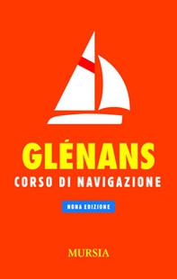 Glénans. Corso di navigazione - Librerie.coop