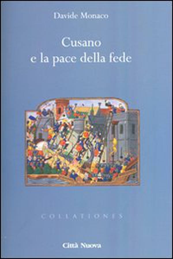 Cusano e la pace della fede - Librerie.coop Cusano e la pace della fede - Librerie.coop