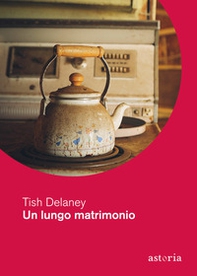 Un lungo matrimonio - Librerie.coop Un lungo matrimonio - Librerie.coop