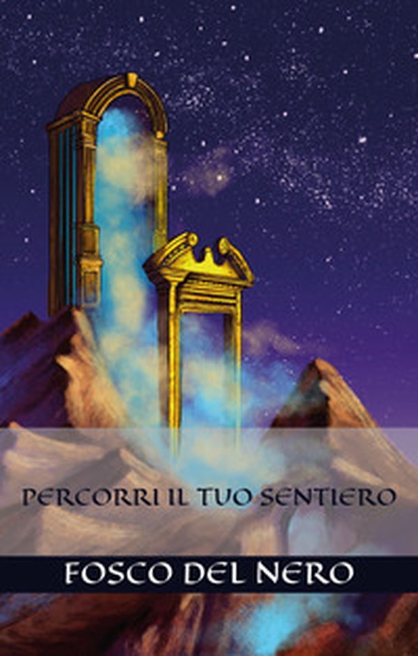 Percorri il tuo sentiero - Librerie.coop Percorri il tuo sentiero - Librerie.coop