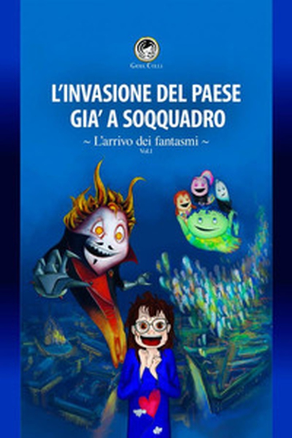L'arrivo dei fantasmi. L'invasione del paese già a soqquadro - Librerie.coop L'arrivo dei fantasmi. L'invasione del paese già a soqquadro - Librerie.coop