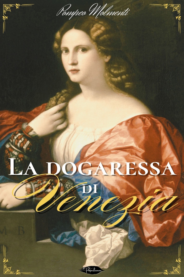 La dogaressa di Venezia - Librerie.coop La dogaressa di Venezia - Librerie.coop