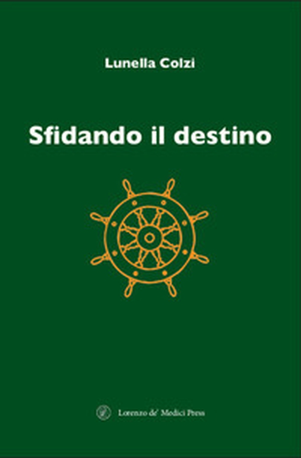 Sfidando il destino - Librerie.coop Sfidando il destino - Librerie.coop