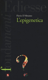 L'epigenetica - Librerie.coop