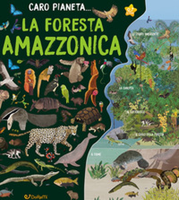 La Foresta Amazzonica - Librerie.coop La Foresta Amazzonica - Librerie.coop