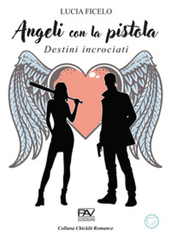Angeli con la pistola. Destini incrociati - Librerie.coop Angeli con la pistola. Destini incrociati - Librerie.coop