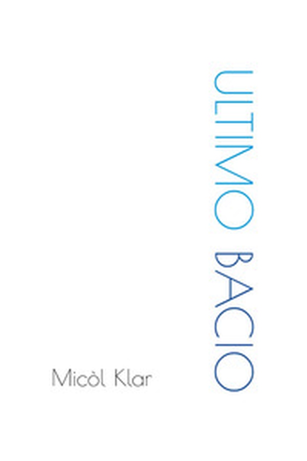 Ultimo bacio - Librerie.coop Ultimo bacio - Librerie.coop