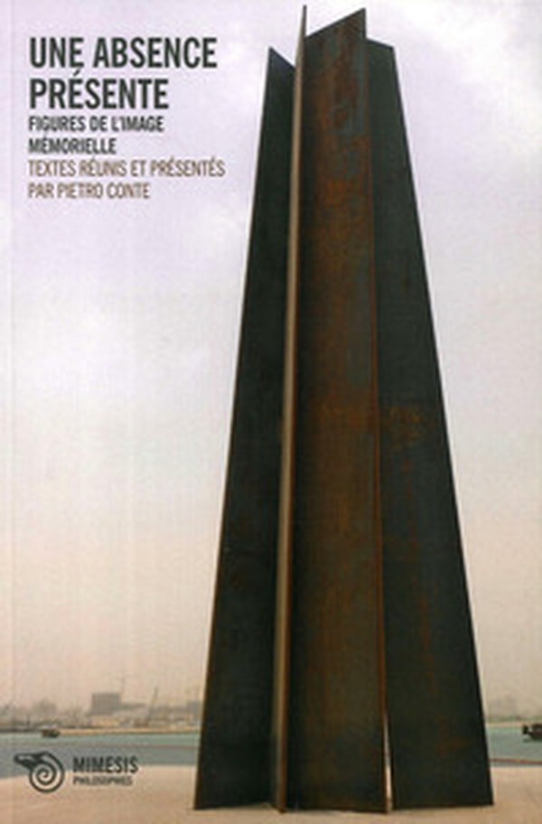 Absence présente. Figure de l'image mémorielle (Une) - Librerie.coop